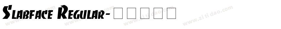 Slabface Regular字体转换